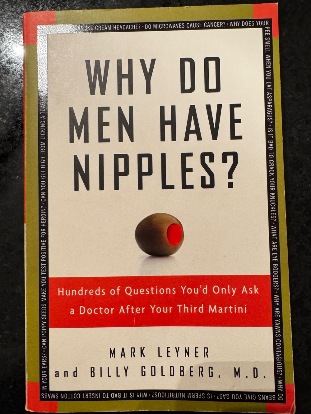 Why do Men Have Nipples? Hundreds of Questi…. by Mark Leyner & Billy Goldberg MD